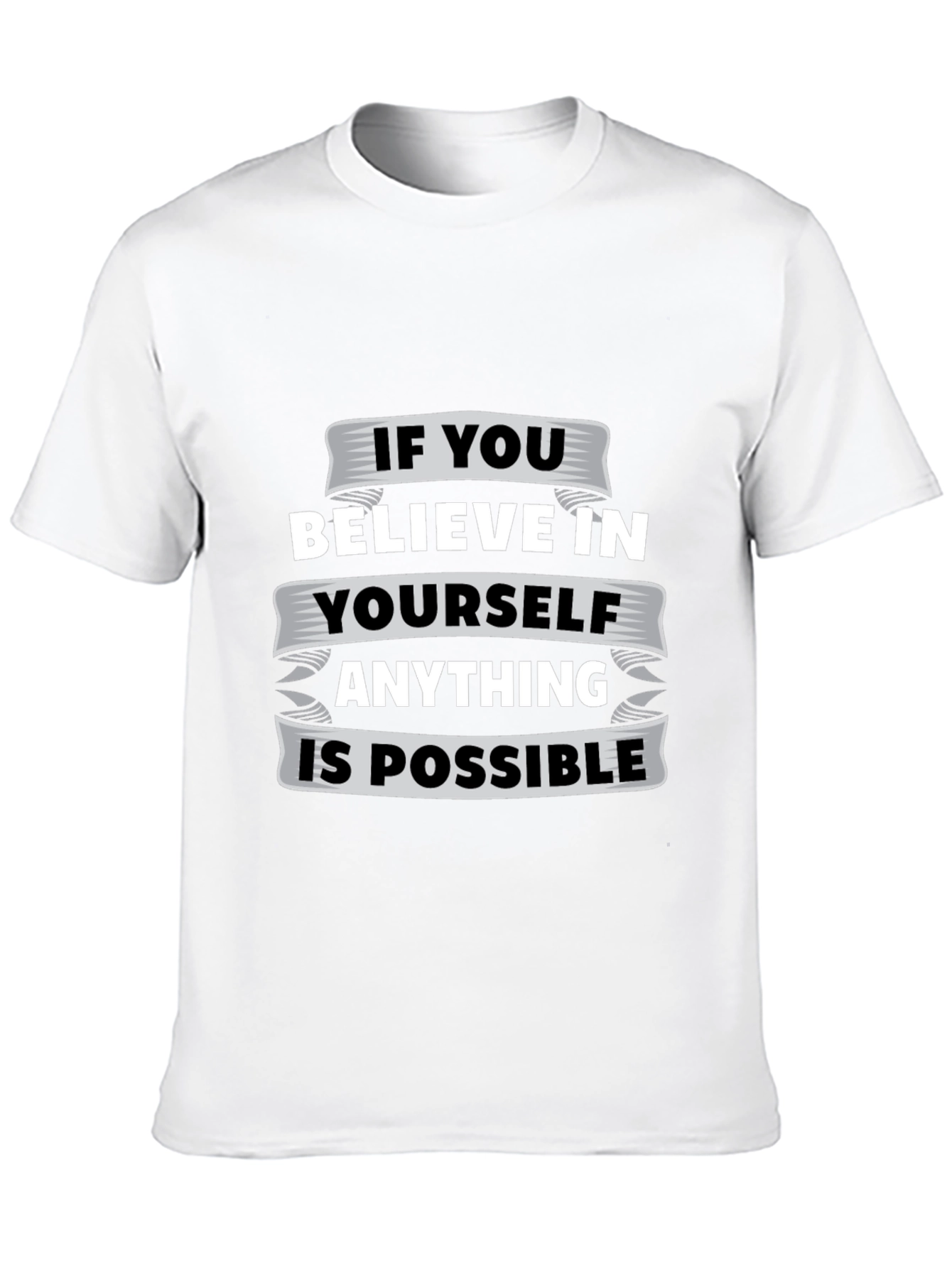 Believe In Yourself Graphic Tee - Motivational T-Shirt