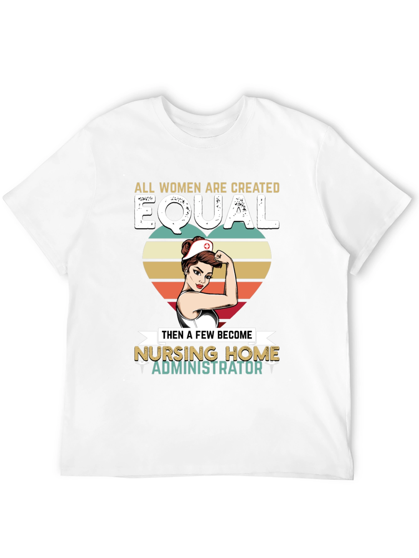 Nursing Home Administrator Womens T-Shirt