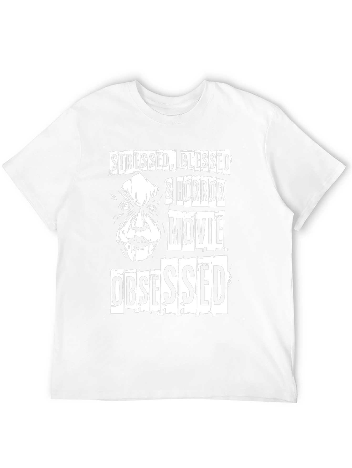 Stressed Blessed & Horror Movie Obsessed T-Shirt
