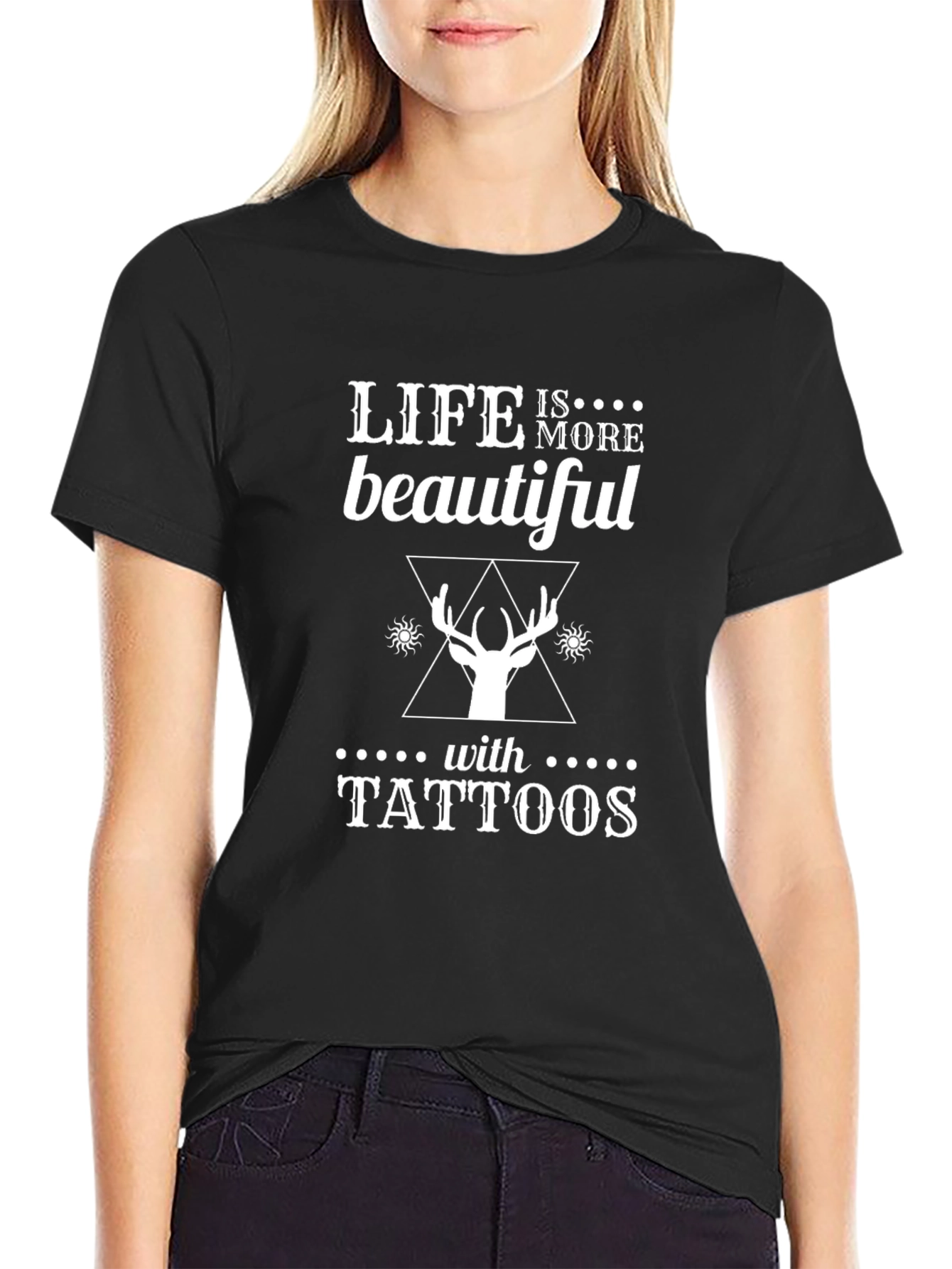 Life is More Beautiful With Tattoos T-Shirt