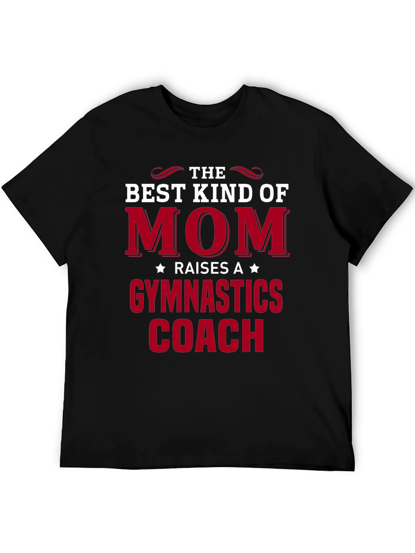 Best Kind of Mom Gymnastics Coach T-Shirt