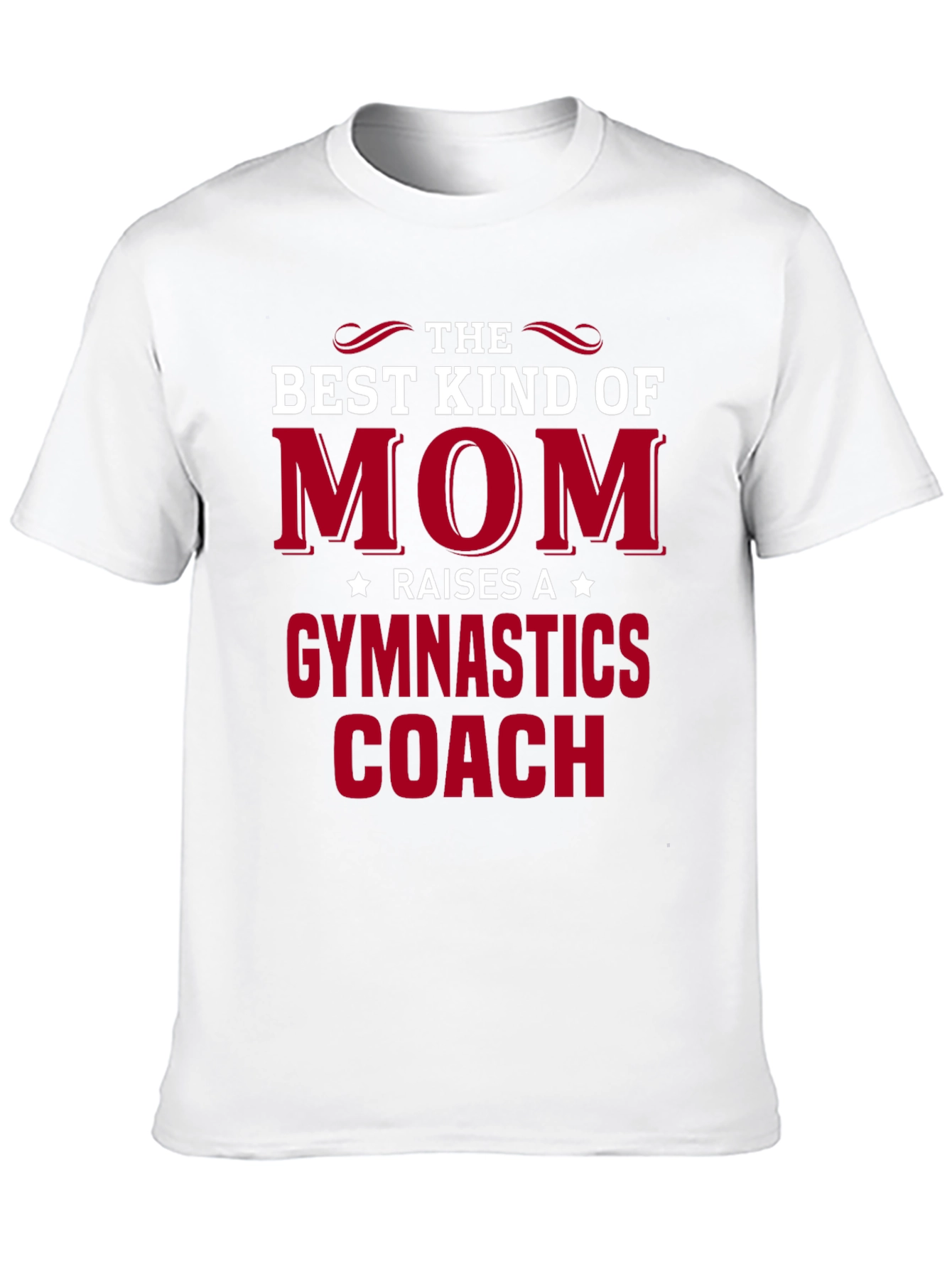 Best Kind of Mom Gymnastics Coach T-Shirt