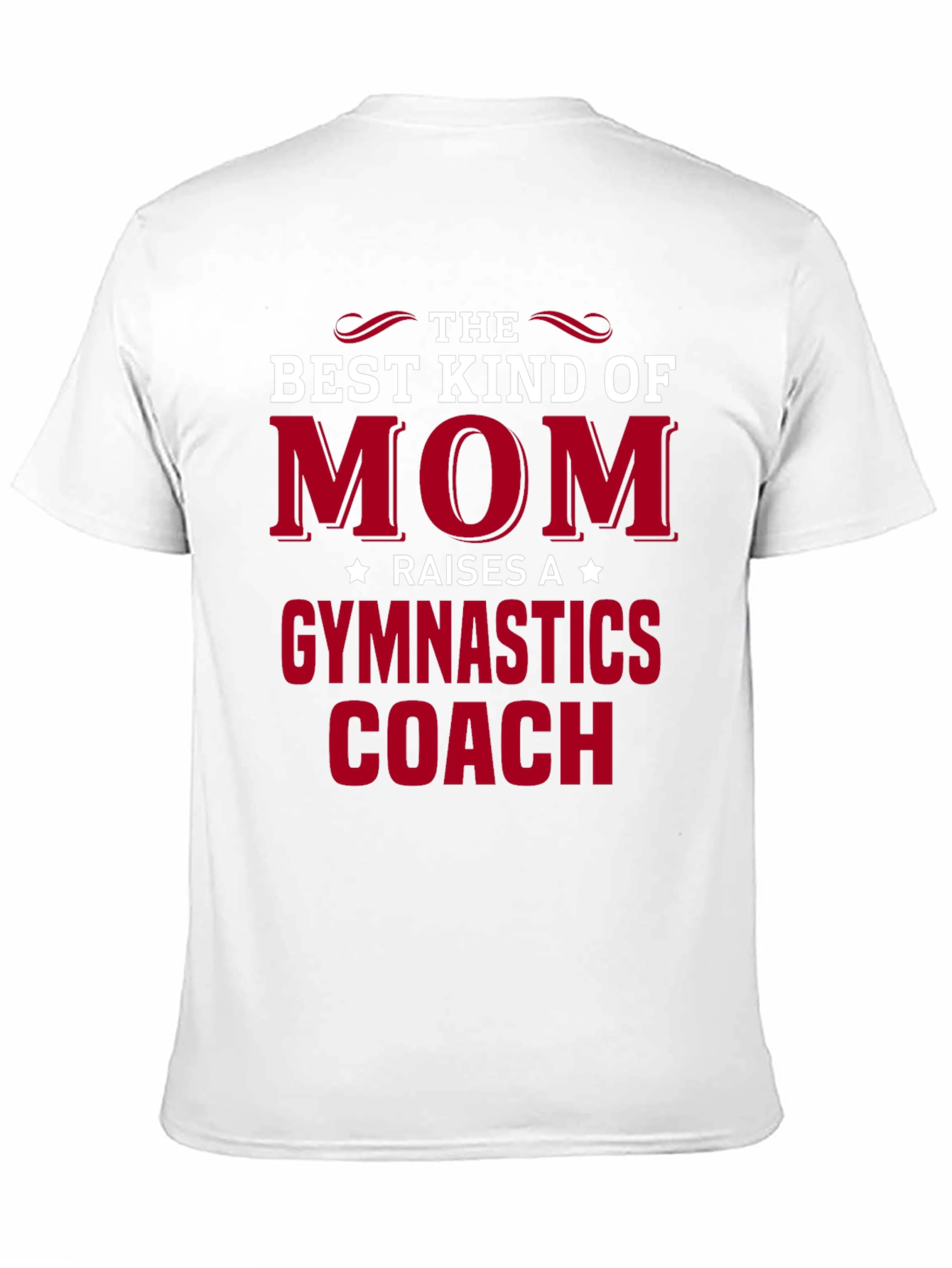 Best Kind of Mom Gymnastics Coach T-Shirt
