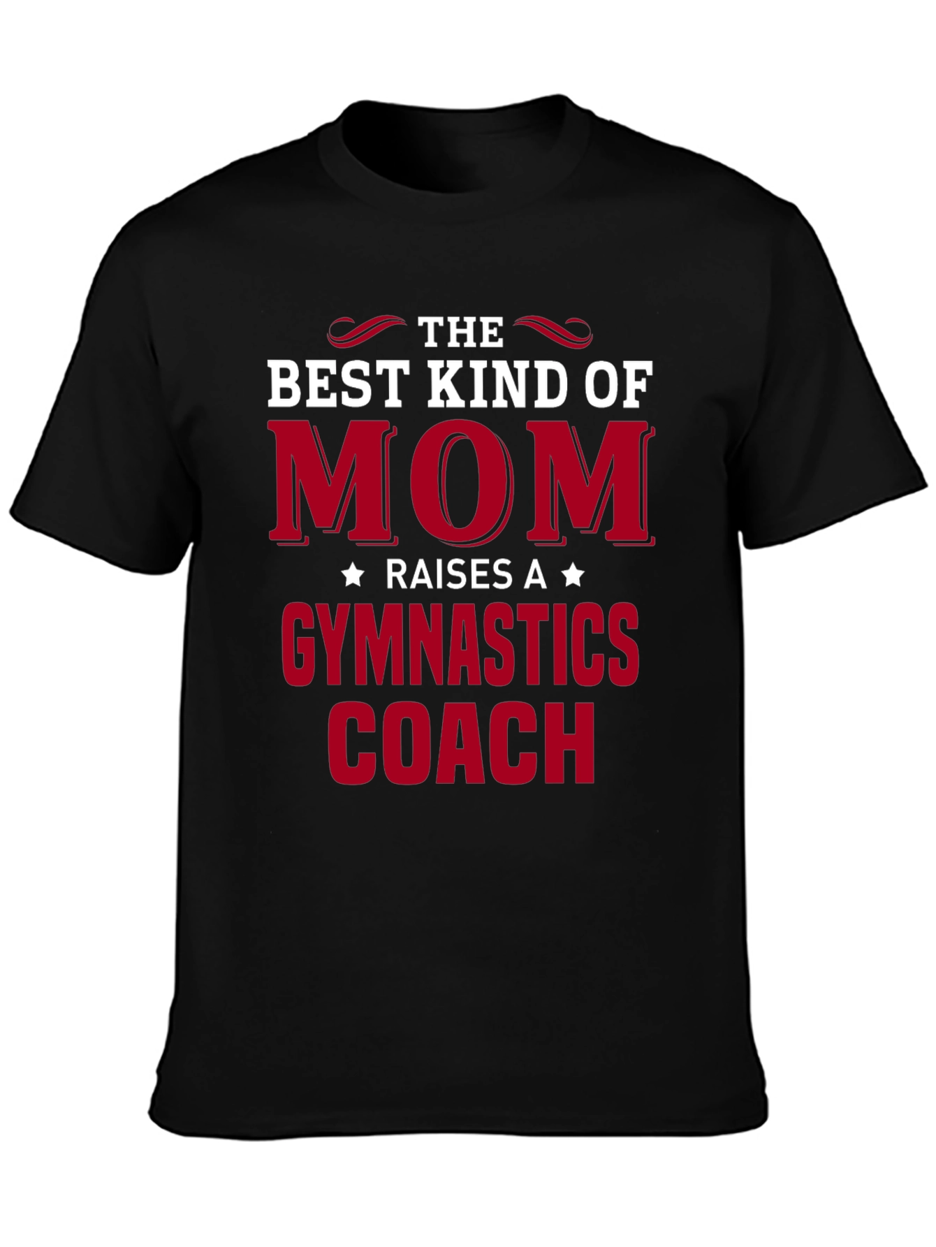 Best Kind of Mom Gymnastics Coach T-Shirt
