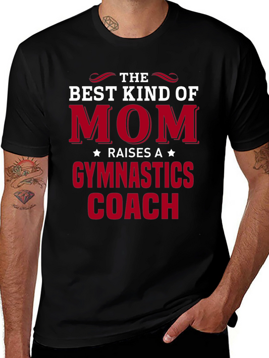 Best Kind of Mom Gymnastics Coach T-Shirt