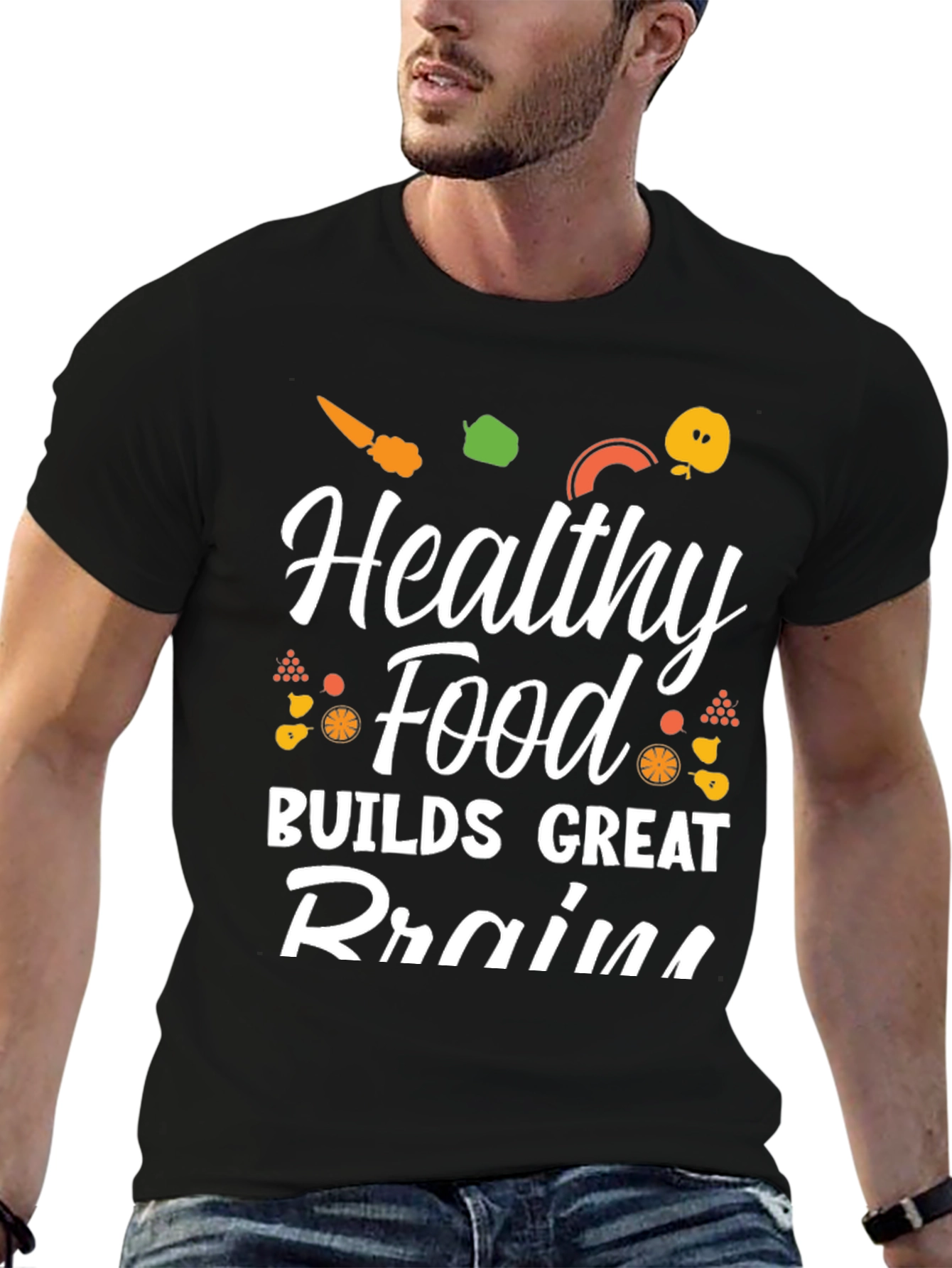 Healthy Food Builds Great Brains T-Shirt