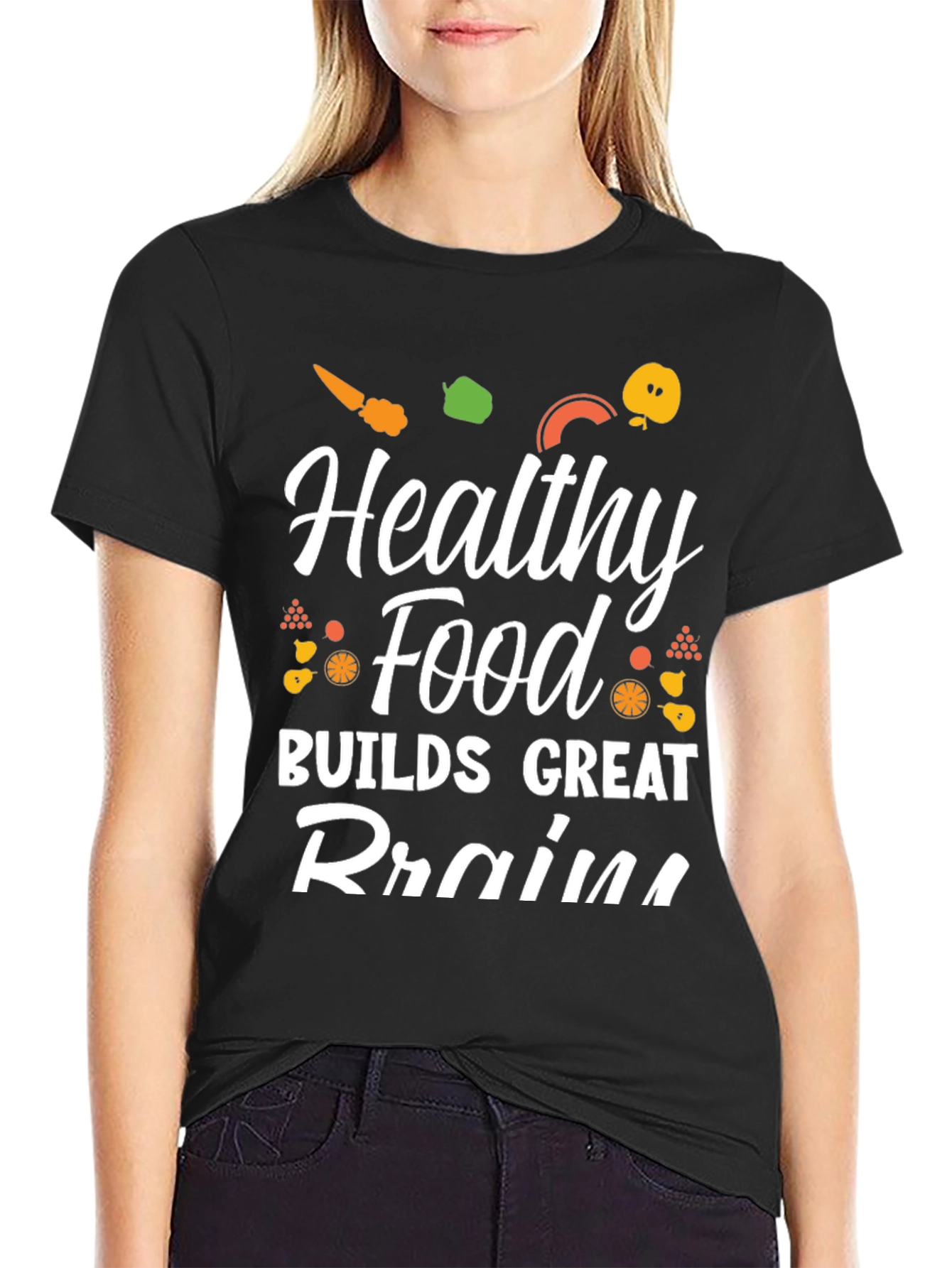 Healthy Food Builds Great Brains T-Shirt