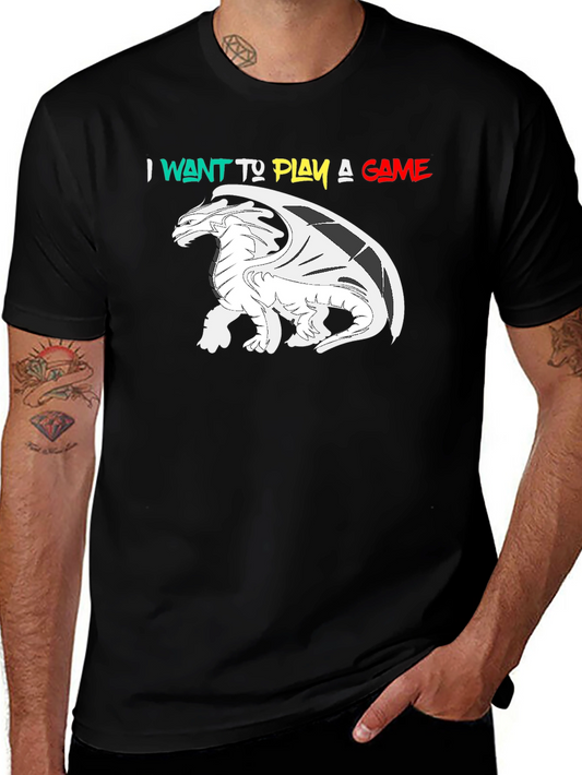 I Want To Play A Game Dragon Graphic T-Shirt