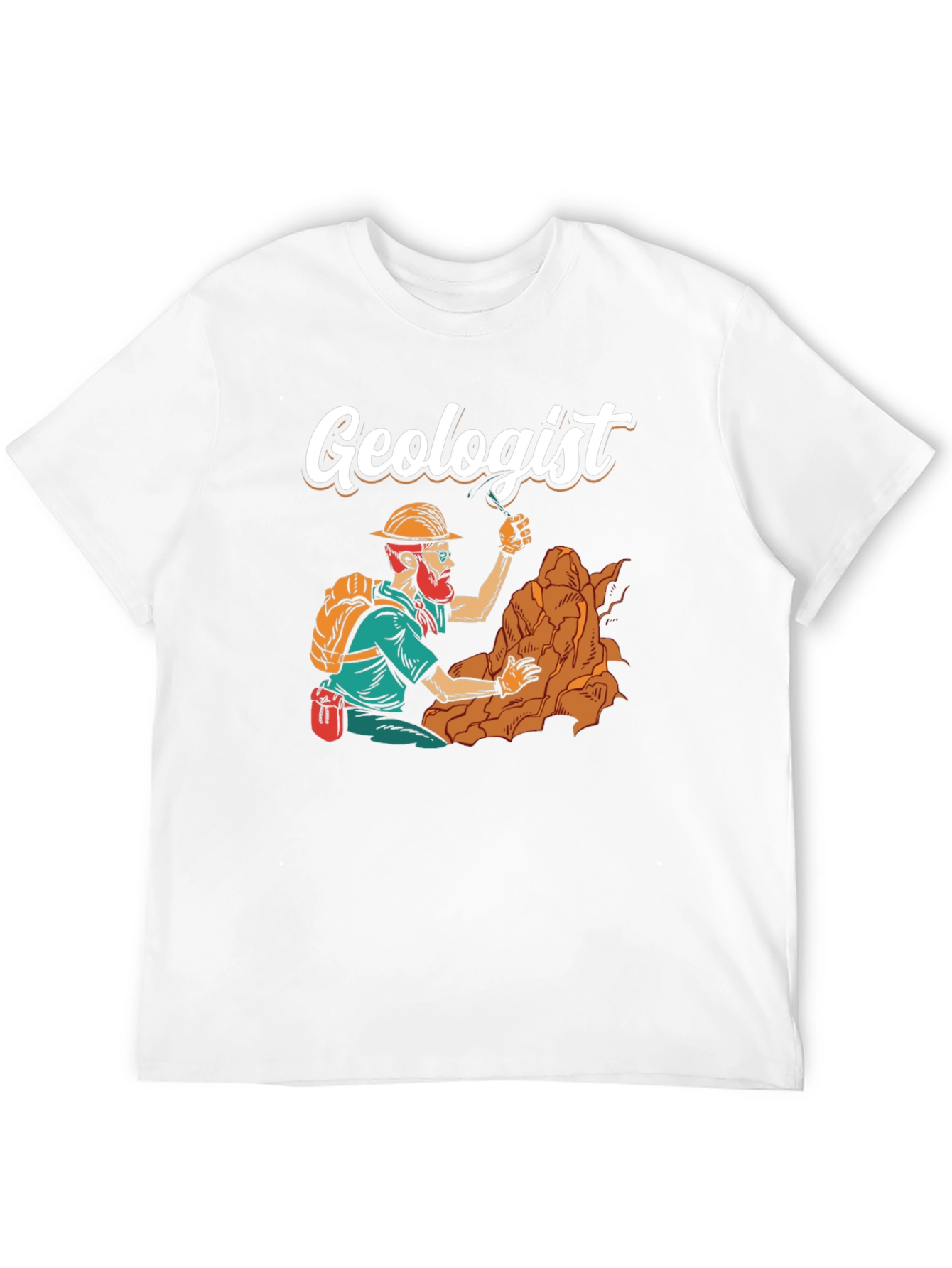 Geologist T-Shirt - Rock Collecting Humor