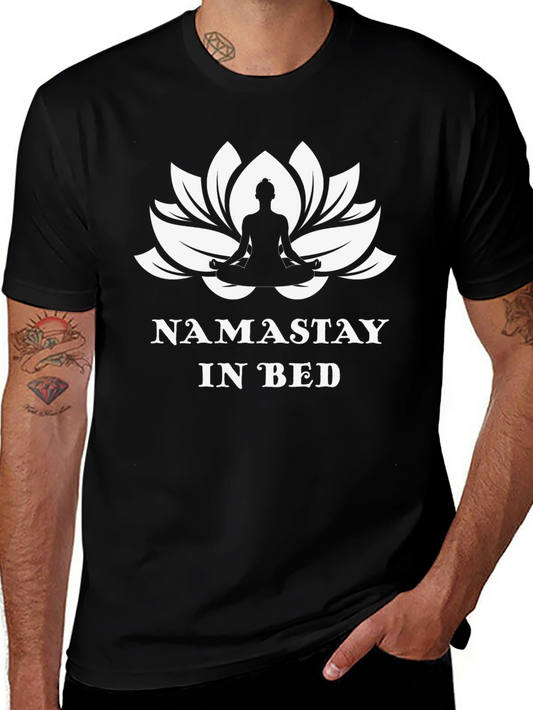 Namastay in Bed Graphic Tee - Yoga Lover Shirt