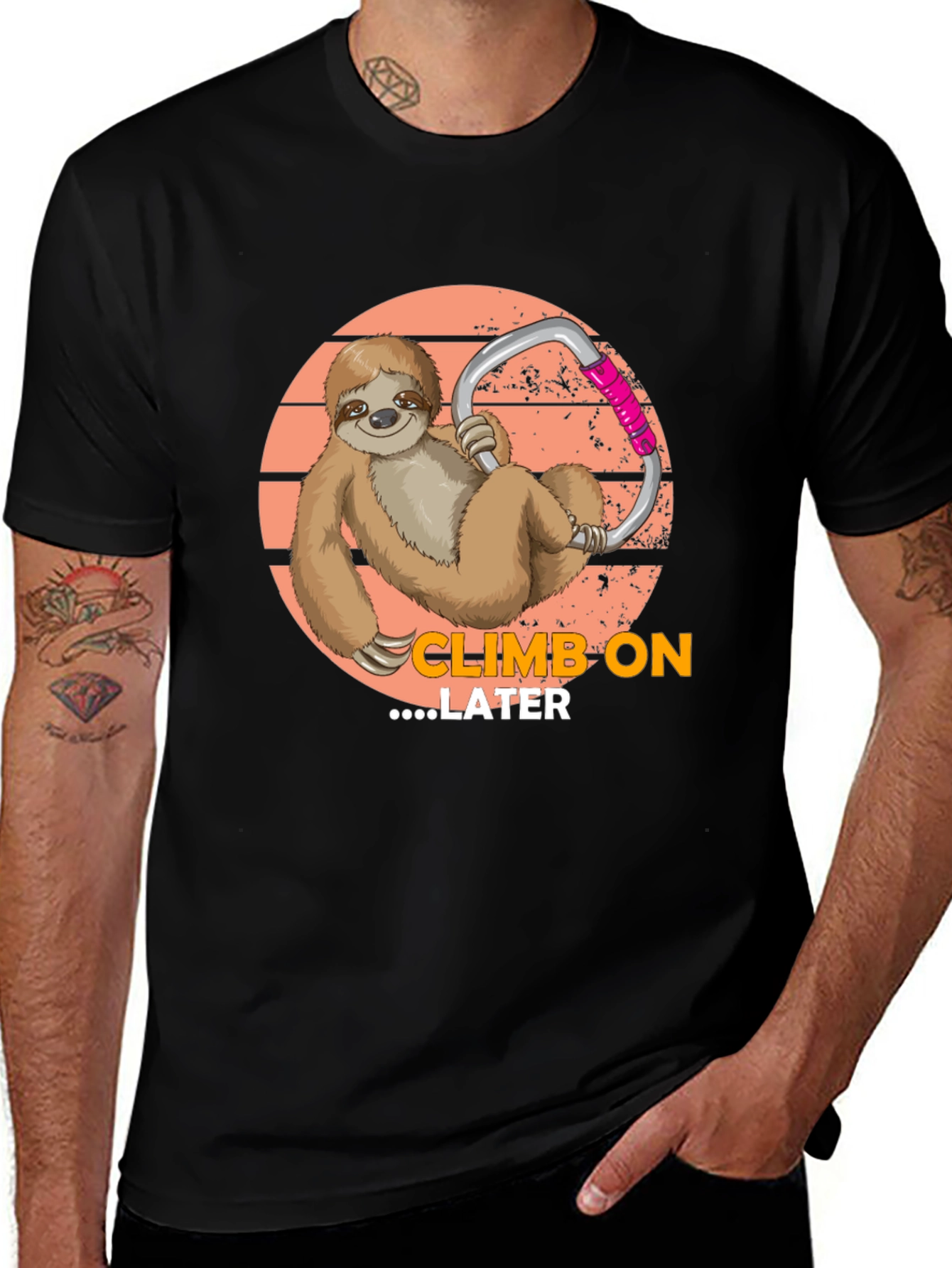 Climb On Later Sloth T-Shirt