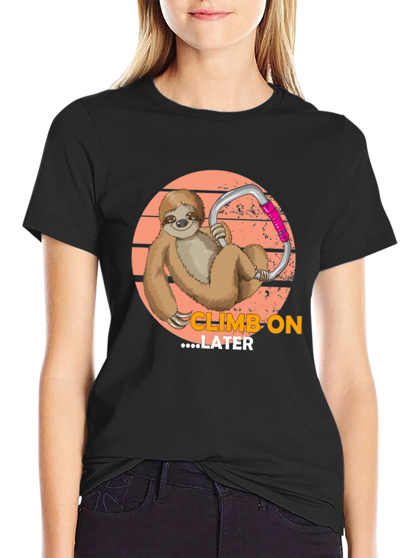 Climb On Later Sloth T-Shirt