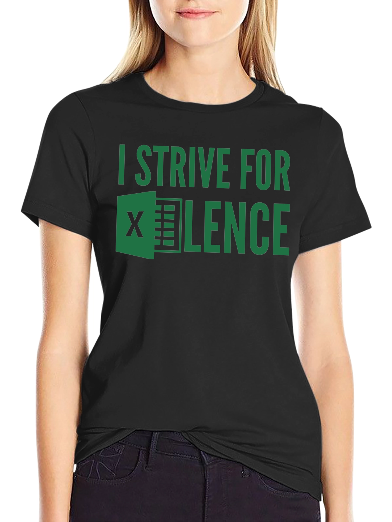 I Strive For EXCEL-lence T-Shirt