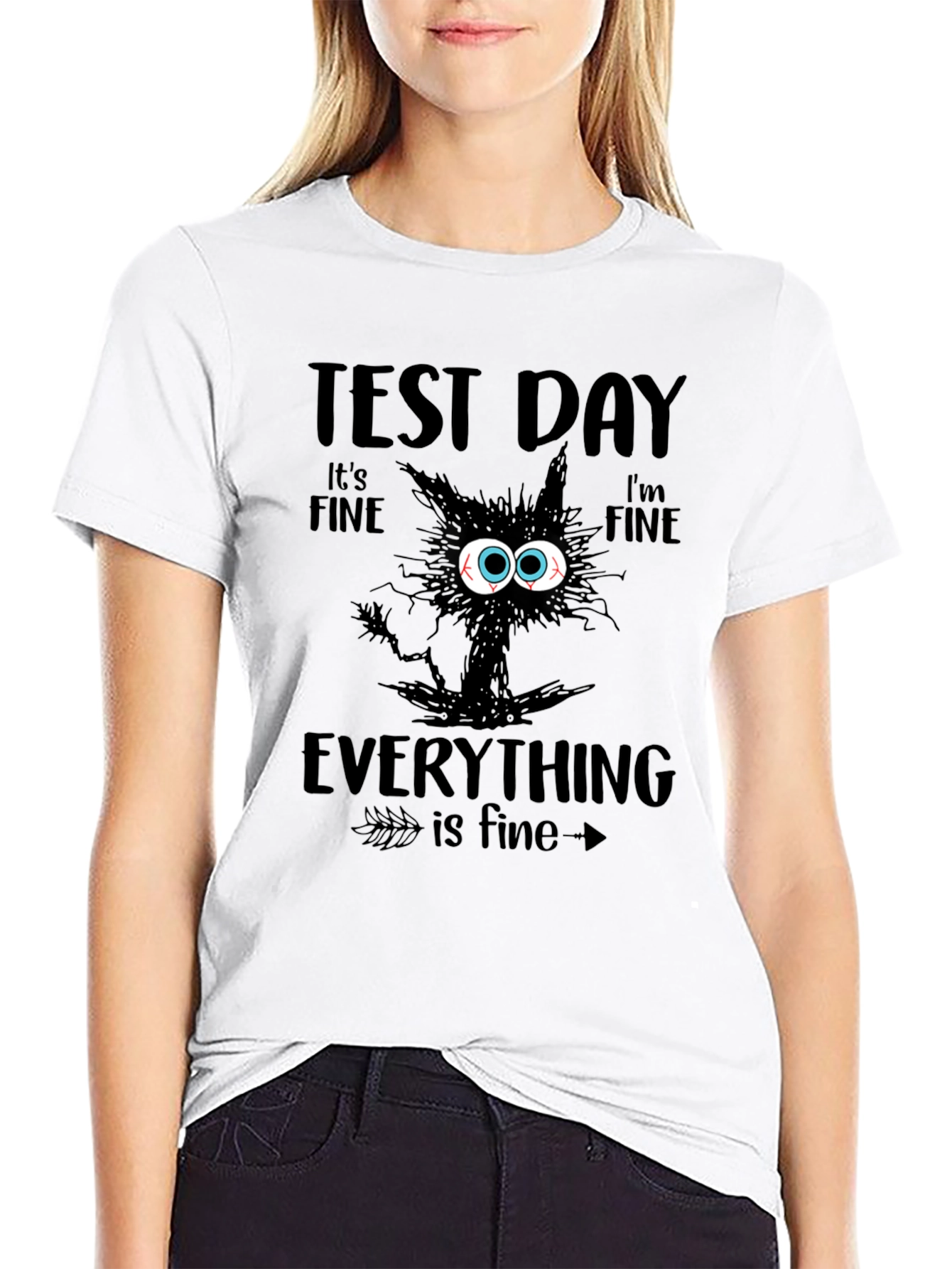 Test Day Its Fine Cat Graphic T-Shirt