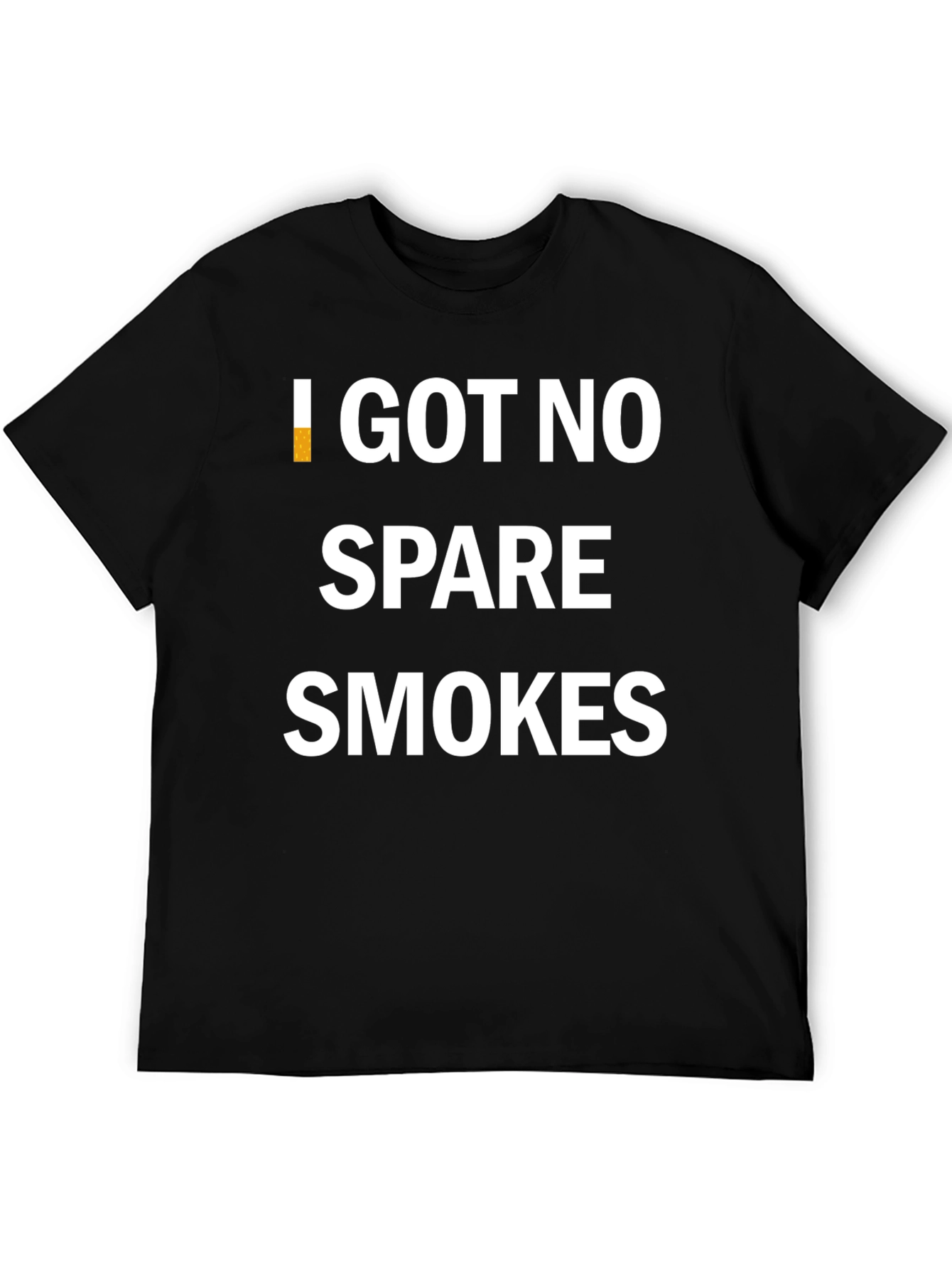 I Got No Spare Smokes Graphic Tee