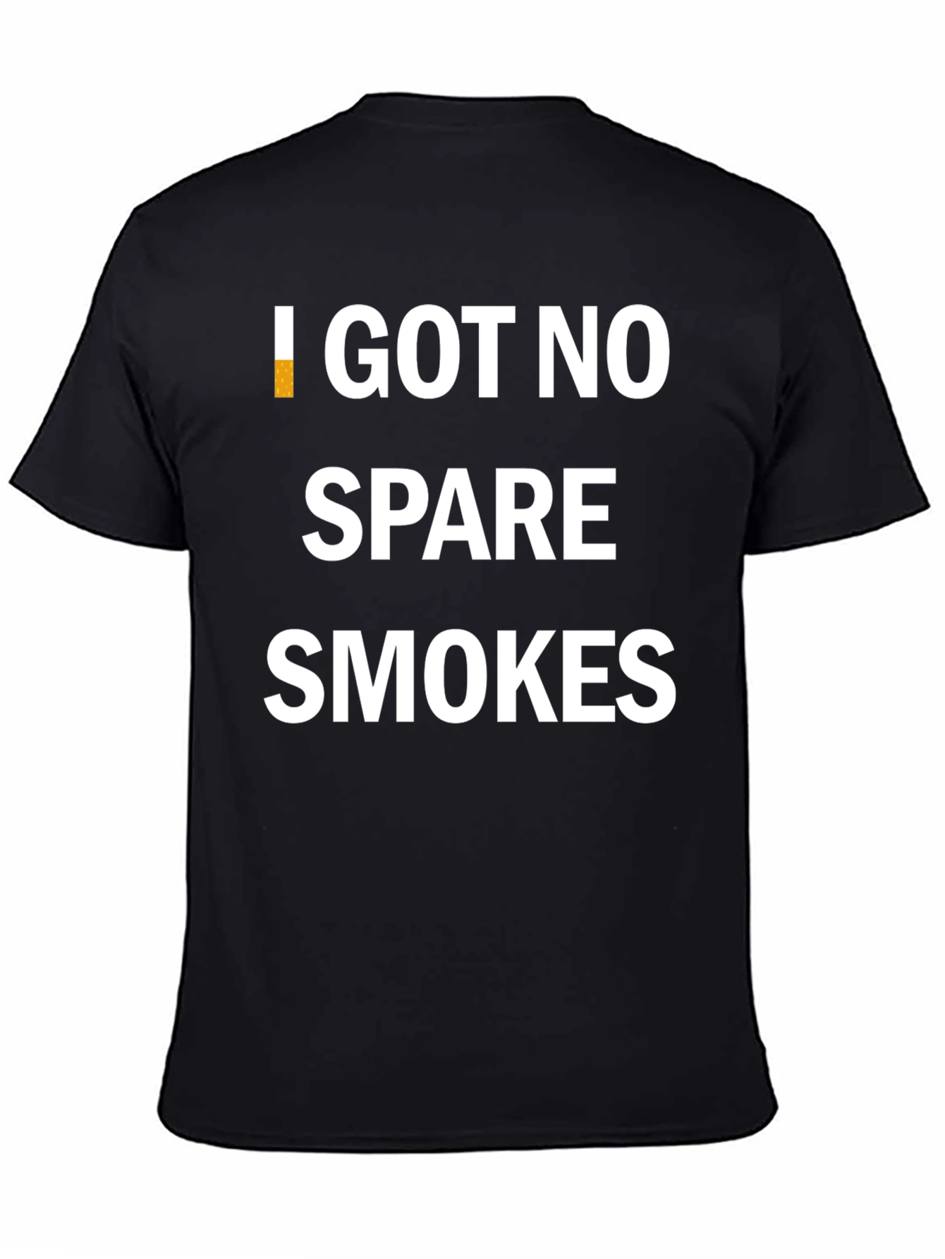 I Got No Spare Smokes Graphic Tee