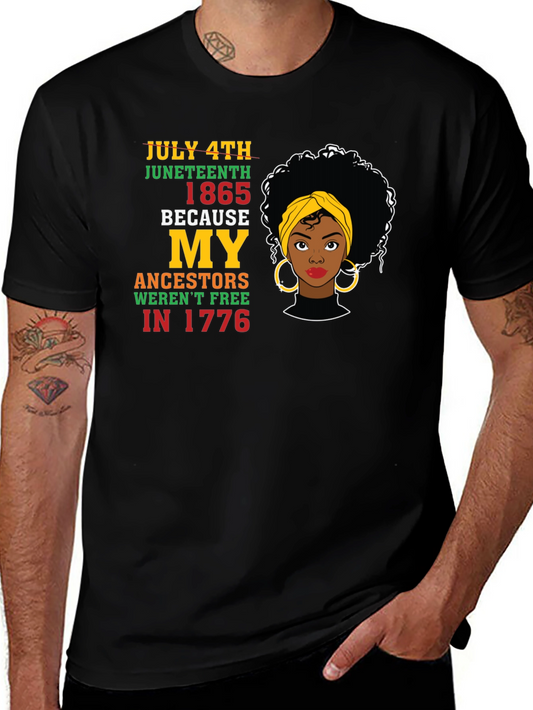 Juneteenth T-Shirt -  My Ancestors Werent Free Graphic Tee