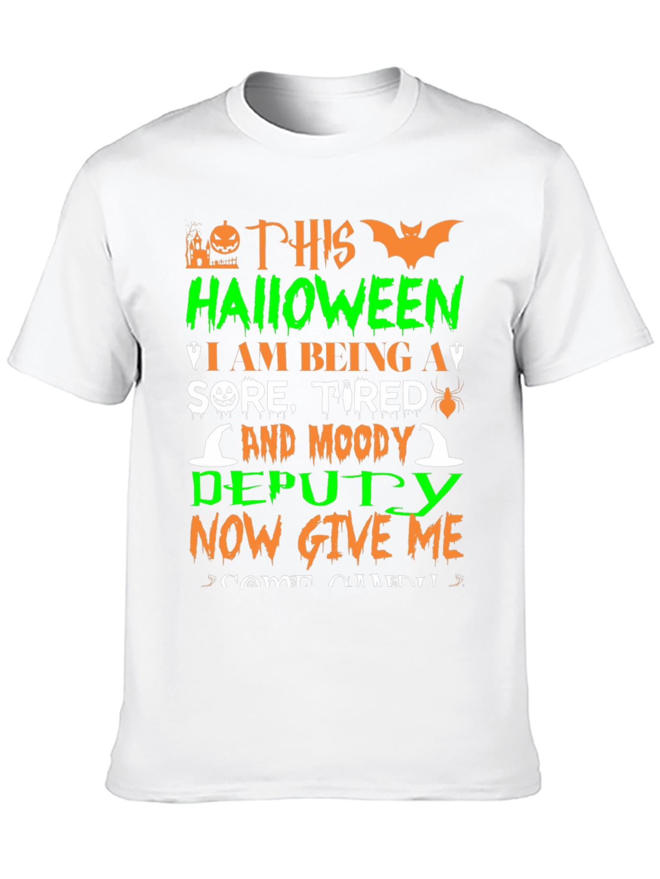 Halloween Deputy T-Shirt - Sore Tired Moody Costume