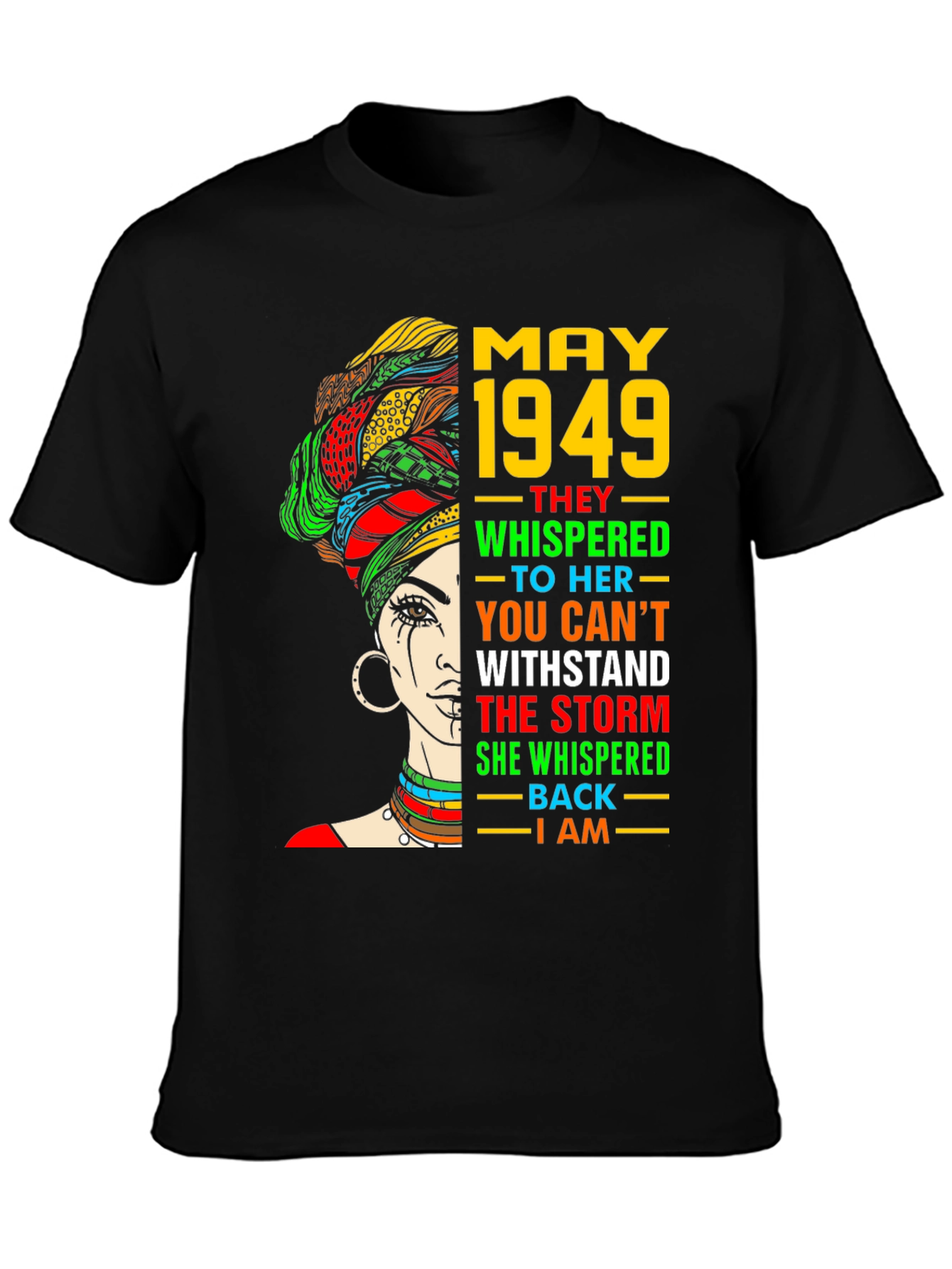May 1949 Woman T-Shirt - Stand the Storm
