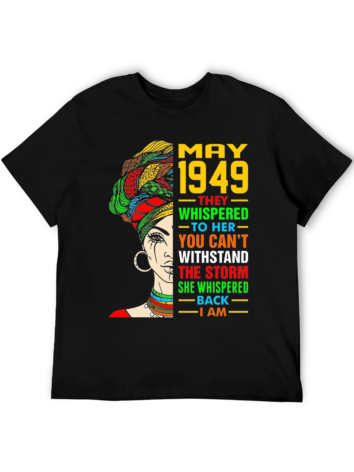 May 1949 Woman T-Shirt - Stand the Storm