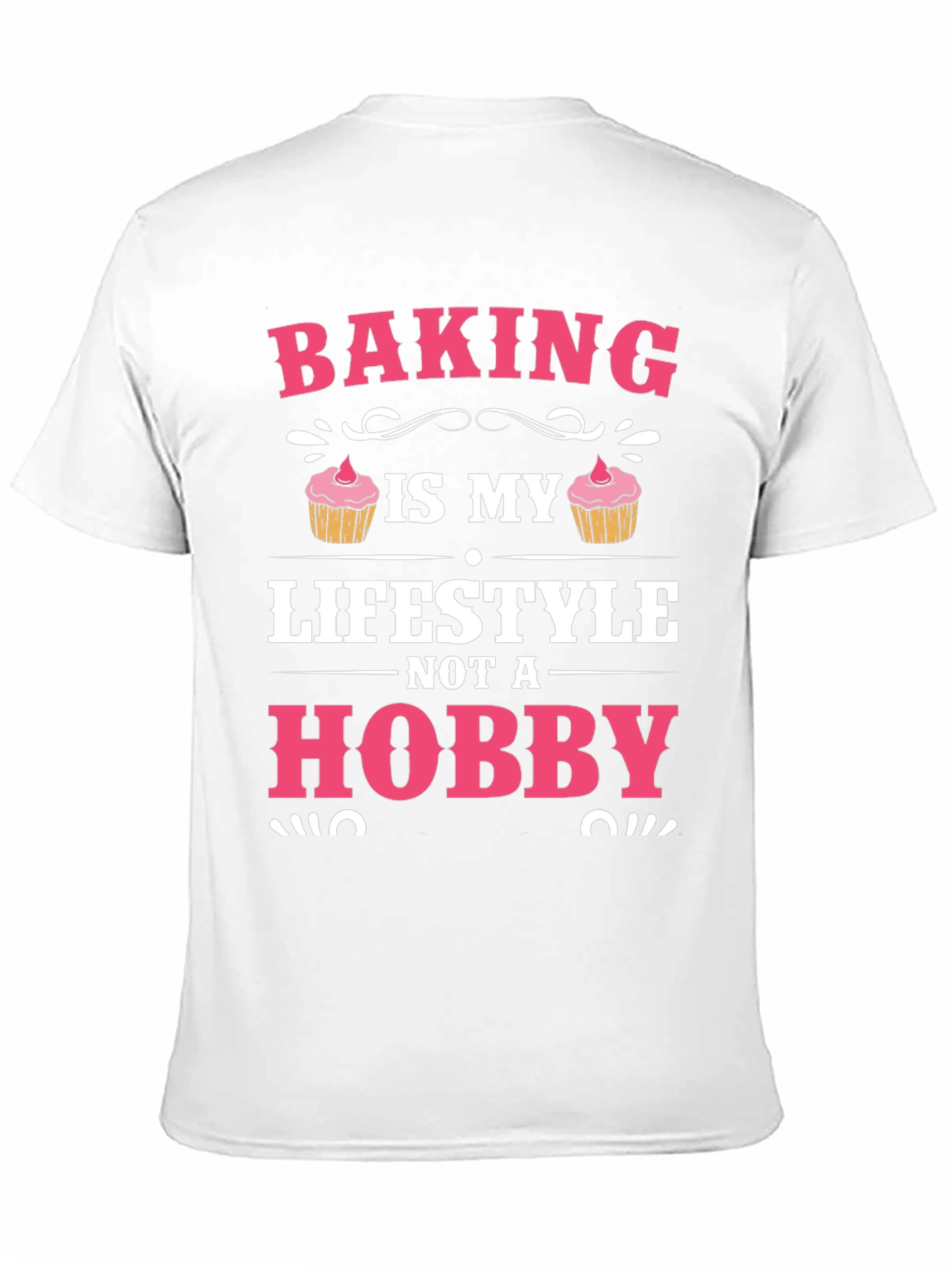 Baking is My Lifestyle Graphic T-Shirt