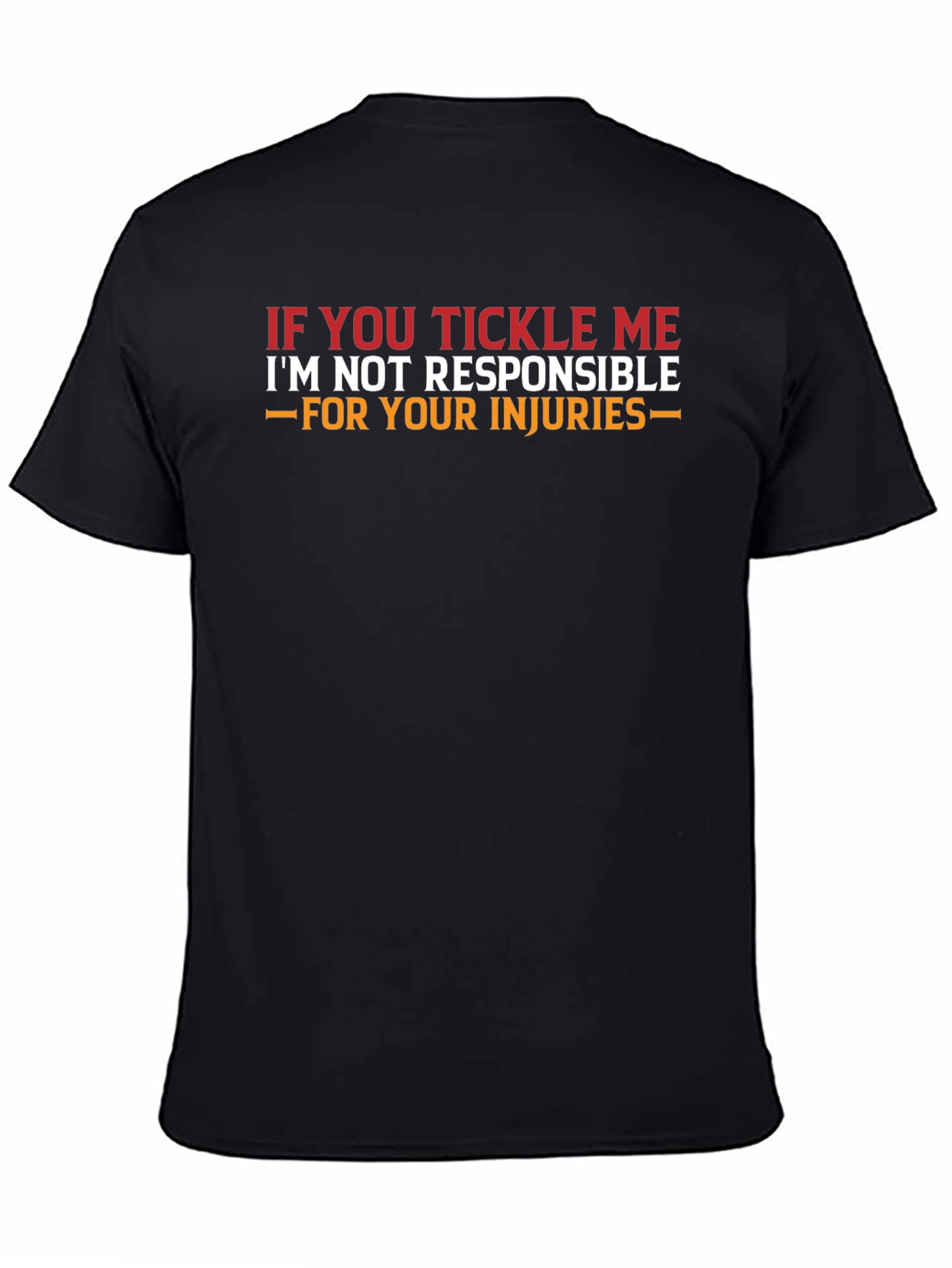 Tickle Me T-Shirt - Funny Warning Tee