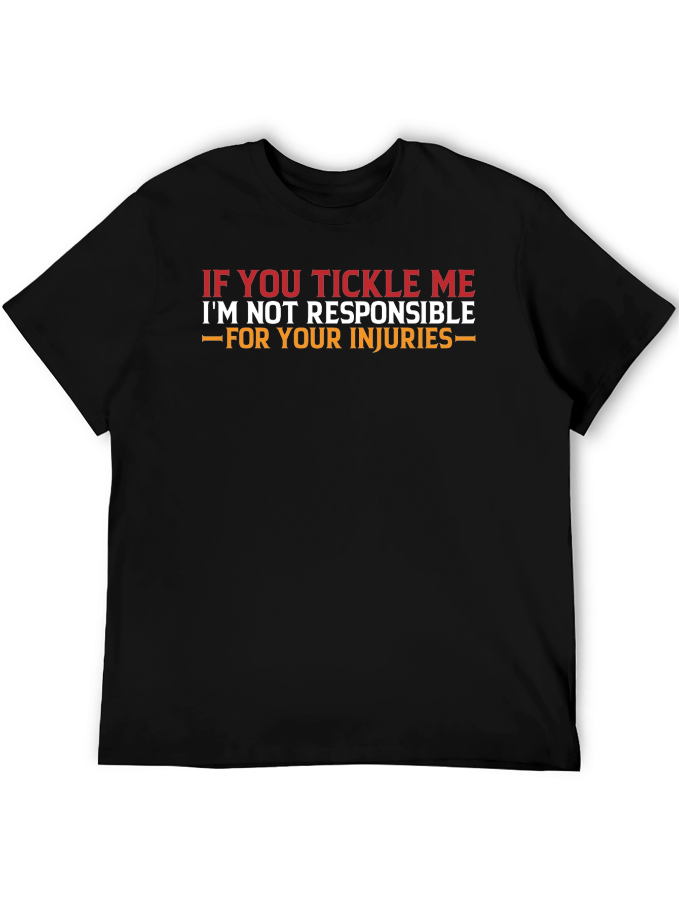 Tickle Me T-Shirt - Funny Warning Tee