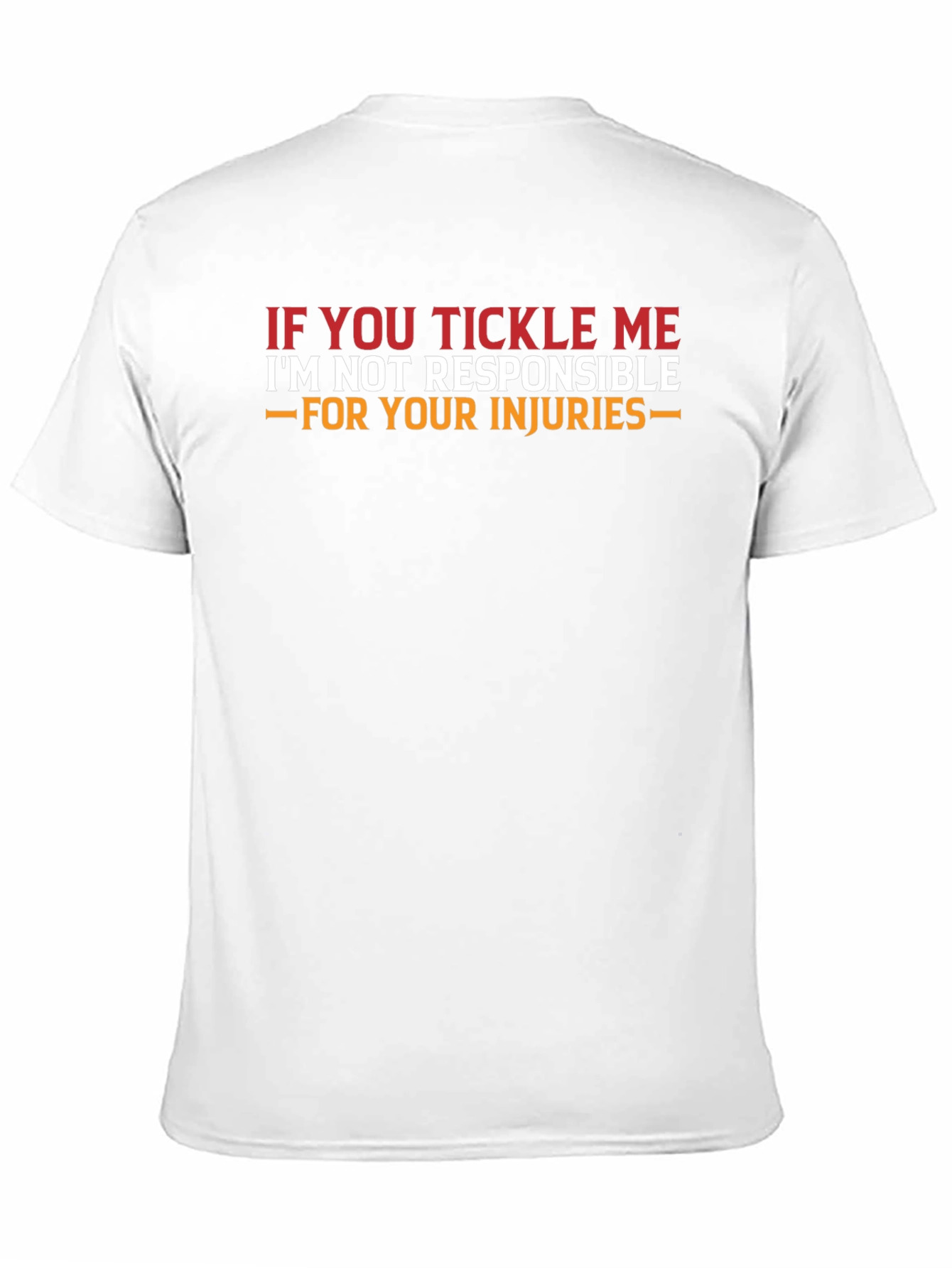 Tickle Me T-Shirt - Funny Warning Tee