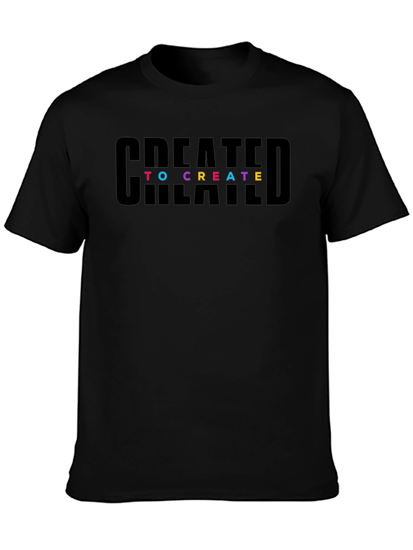 Created to Create Graphic Black T-Shirt