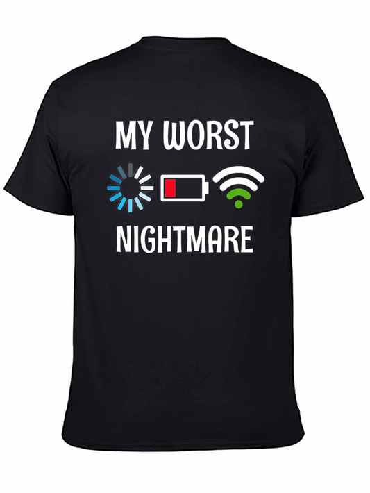 My Worst Nightmare T-Shirt: Low Battery No WiFi Funny Tee